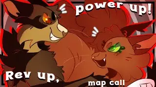 REV UP, POWER UP! - SquirrelFlight and Brambleclaw MAPCALL