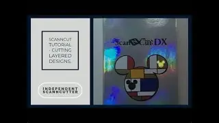 ScanNCut tutorial   cutting layered designs  - self adhesive vinyl