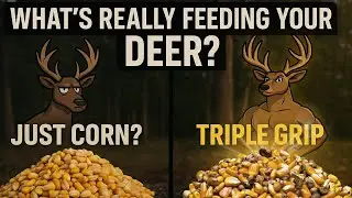 Deer Corn vs Triple Grip: The Key to Bigger Bucks & Better Hunting