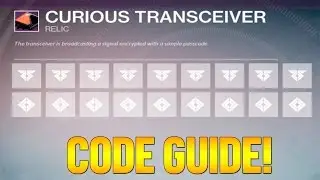 Destiny Curious Transceiver Code Tutorial Guide! FULL ALL CODES 1 2 3 4 How To