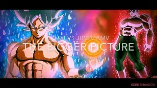 Goku Vs Jiren AMV - The Bigger Picture/Lil Baby