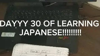 DAY 30 OF LEARNING JAPANESE!!!!! #anime #study