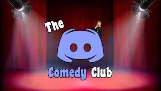 The Discord Comedy Club
