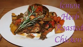 Lemon Herb Roasted Chicken