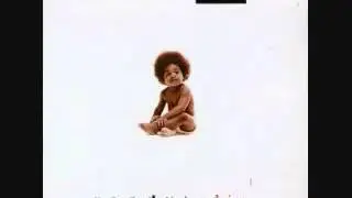 Biggie Smalls -It was all a dream/Juicy