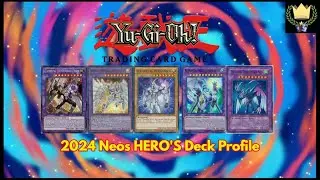 YUGIOH TCG: UPDATED COMPETITIVE 2024 NEOS HERO'S/NEO SPACIAN DECK PROFILE