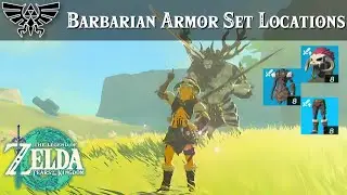 The Barbarian Armor Set Locations | Zelda, Tears of the Kingdom Guide