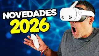 2026 ser&aacute; BRUTAL para la VR 🚀 Todas las novedades en juegos y hardware XR
