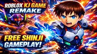 ROBLOX KJ GAME (REMAKE) FREE SHINJI GAMEPLAY