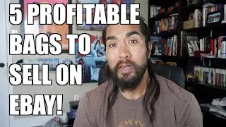 5 PROFITABLE BAGS YOU CAN SELL ON EBAY!