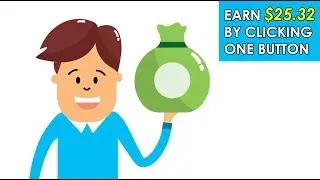 Earn $25.32 Just Clicking One Button (Easy Way To Make Money Online)