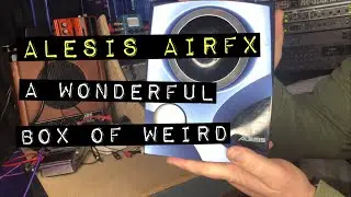 Alesis AirFX: A Demo / Review-ish