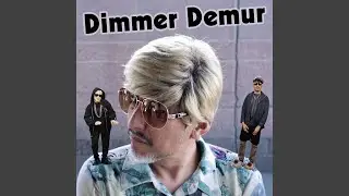 Dimmer Demur