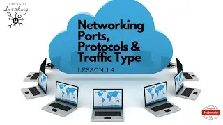 1.4 CompTIA Network+ | Networking Protocols and Traffic Types: HTTP, FTP, DNS & More