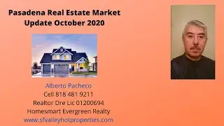 Pasadena Real Estate Market Update October 2020