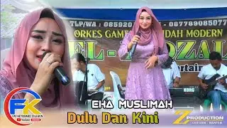 DULU DAN KINI - EHA MUSLIMAH | GAMBUS MODERN