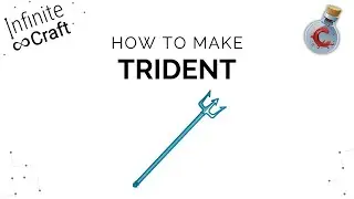 How to make a Trident in Infinite Craft?