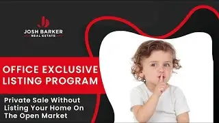 Office Exclusive Listing Program - Josh Barker Real Estate