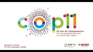 11me session de la Conférence des Parties à la Convention-cadre de l’OMS pour la lutte antitabac