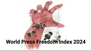 World Press Freedom Index 2024 | Press Freedom Index | Freedom of Press | Press