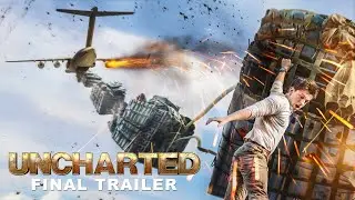 UNCHARTED - Final Trailer