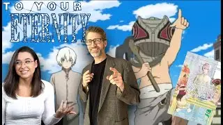 To Your Eternity Volume 3 Discussion with @PhilipChaseTheBestofFantasy