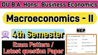 Macroeconomics 2 BA Hons Business Economics 4th semester previous year question paper du