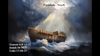 Genesis 6:9-11:32 | NOACH | Messianic Torah Study &ndash; Yeshua in the Torah