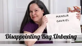 Disappointing Mansur Gavriel Bag Unboxing