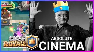 This is Clash Royale: Absolute Cinema