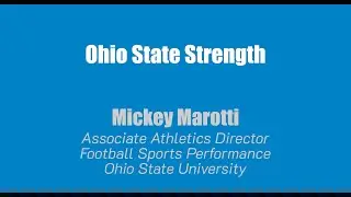 Mickey Marotti - Ohio State Strength