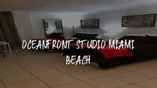 Oceanfront Studio Miami Beach Review - Miami Beach , United States of America