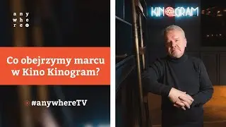 Co obejrzymy marcu w Kino Kinogram? | Julia Trojanowska i Tomasz Koć