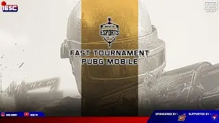 FAST TOURNAMENT PUBGM BY IESC #56