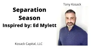Separation Season - Inspired by Ed Mylett