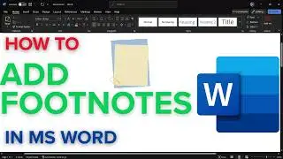 How to Add Footnotes in MS Word | Insert References & Citations in MS Word doc Easily (2025 Guide)