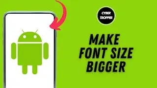 How to Make Font Size Bigger in Android