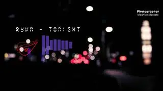 RYVN - Tonight [DS]