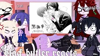 ༻♕Black Butler Character's ️React to Tiktok's,AMV'S,and,stuff😏part one?♕༺