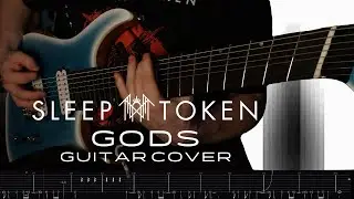 SLEEP TOKEN - GODS | Guitar Cover | ON-SCREEN TABS