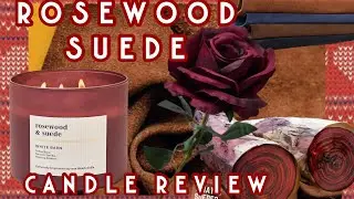 Rosewood Suede Candle Review 