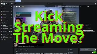 Is Kick Streaming the move? Kick Basics
