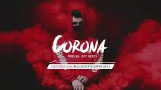 Corona virus Freestyle Rap & Trap Beat Instrumental [Prod. WTF Beats]