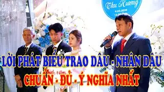 Bài phát biểu trao dâu, nhận dâu CHUẨN - ĐỦ - Ý NGHĨA NHẤT