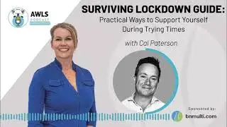 Surviving Lockdown Guide: Practical Ways to Support Yourself During Trying Times - Cal Paterson