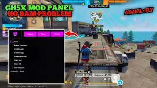 MOD MENU - GH5X NEW PANEL UPDATED | FREE FIRE AIMKIL HACK | GRINGO XP OB52 UPDATE | FFH4X PANEL