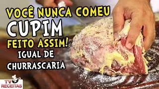 Cupim Assado no Forno - Voc&ecirc; Nunca Comeu CUPIM Feito Assim! Tv Receitas