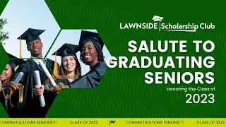 Lawnside Scholarship Club 2023 Annual Salute to Graduating Senior