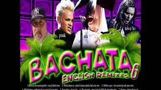 bachata english remixes 6
