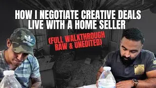 How I Negotiate Creative Deals Live with a Home Seller (Full Walkthrough &ndash; Raw & Unedited. Part 5/5
